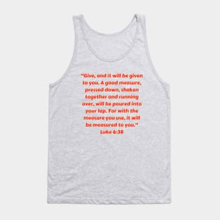 Bible Verse Luke 6:38 Tank Top